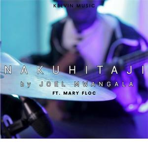 Nakuhitaji (feat. Mary Floc)