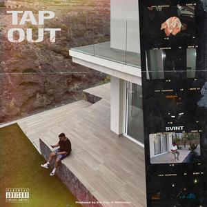 TAP OUT (Explicit)