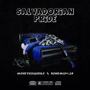 Salvadorian Pride (Explicit)