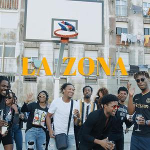 La Zona(feat. August Silva & Hurricane Laeon & Mural Valete & Djy Indiferente)