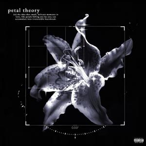 petal theory (feat. redwater, PRADI & Itihas) (Explicit)