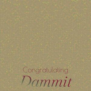 Congratulating Dammit