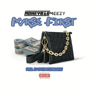 Purse First (Explicit)