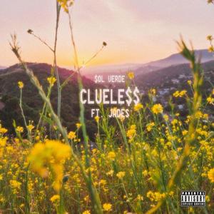 clueless (feat. jades) (Explicit)