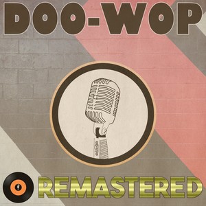 Doo Wop Remastered