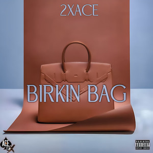 Birkin Bag (Explicit)