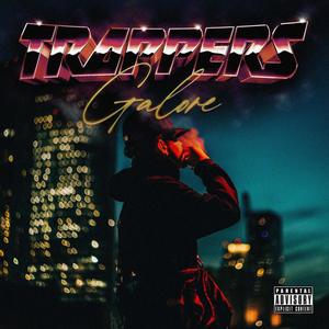 Trappers Galore (Explicit)