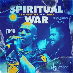 SPRITUAL WAR (feat. DMX, Skyla Sheeran, Rion S & 50 Cent)