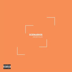 Scenarios (Explicit)