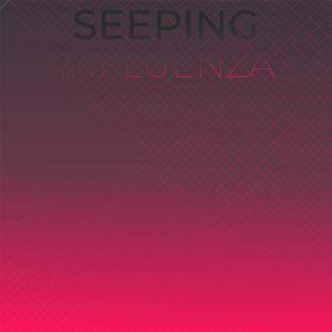 Seeping Influenza