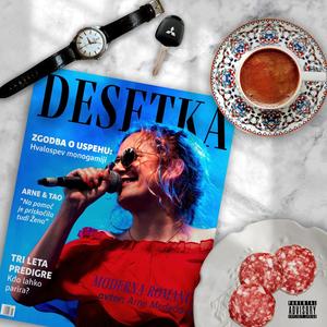 Desetka (feat. Žena) [Explicit]