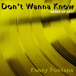 Don't Wanna Know 2017 (Windy City Extended Remix Instrumental)