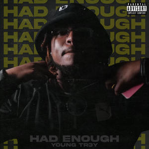 Had Enough (Explicit)