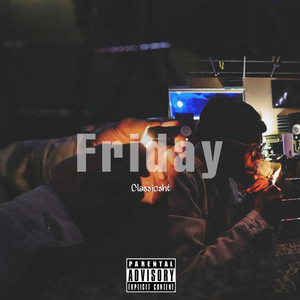 Friday (Explicit)