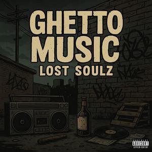 GHETTO MUSIC (feat. SiNa & Mygz) (Explicit)