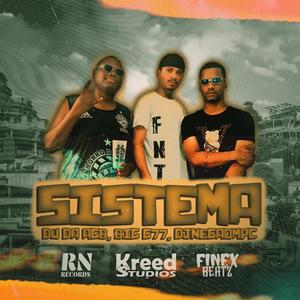 SISTEMA (feat. DU DA AGB, NEGAO MPC & BIGG77) (Explicit)
