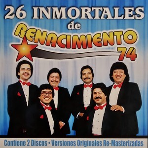 26 Inmortales de Renacimiento '74