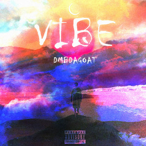 Vibe! (Explicit)