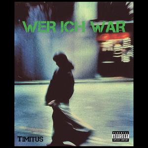 WER ICH WAR (Explicit)