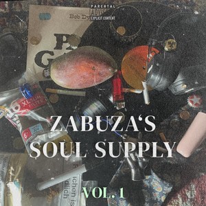 Zabuza‘s Soul Supply, Vol. 1 (Explicit)