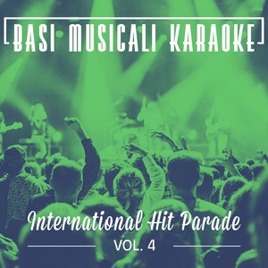 Basi Musicali Karaoke: International Hit Parade, Vol. 4