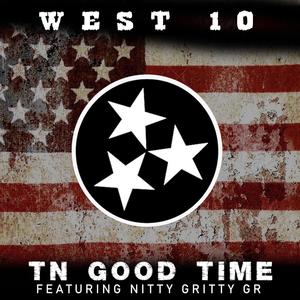 TN Good Time (feat. Nitty Gritty GR)