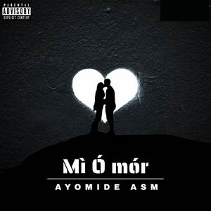 Mi O Mor (Explicit)
