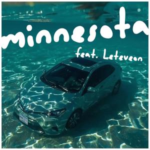 Minnesota (feat. Leteveon) (Explicit)