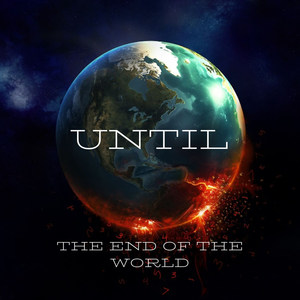 Until the End of the World (Instrumental)