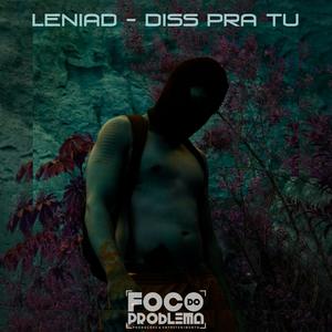 Diss pra Tu (feat. Leniad)