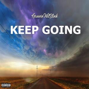 Keep Going (Explicit)