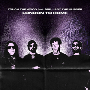LONDON TO ROME (Explicit)
