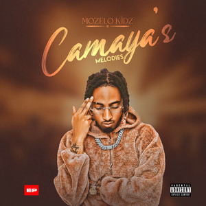 Camaya's Melodies (Explicit)