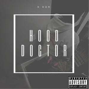 Hood Doctor (Explicit)