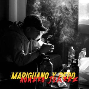 Mariguano & pedo (Explicit)