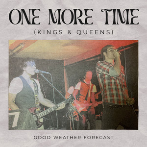 One More Time (Kings and Queens)