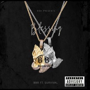 Blessing (feat. Survival) [Explicit]