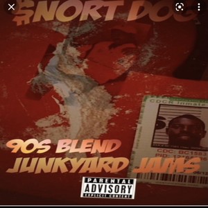 Junkyard jams 90s blend (Explicit)