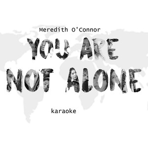 You Are Not Alone (Karaoke)