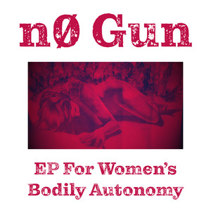 EP For Women's Bodily Autonomy