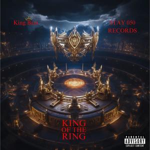 King Of The Ring (LyriDrill) [Explicit]