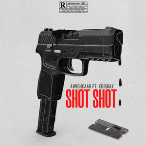 SHOT SHOT (Explicit)