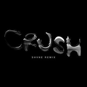 Crush (shvne remix|Explicit)