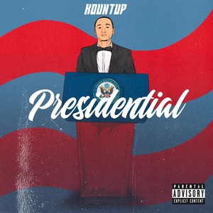 Presidential (Explicit)