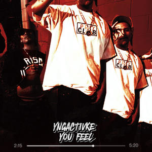 YOU FEEL (Explicit)