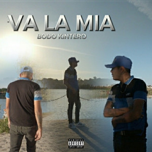 Va La Mía (Explicit)