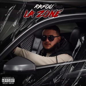 La Zone (Explicit)