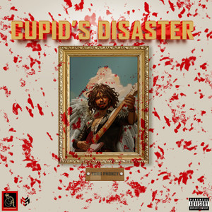 Cupid's Disaster Pt. 1 (Explicit)