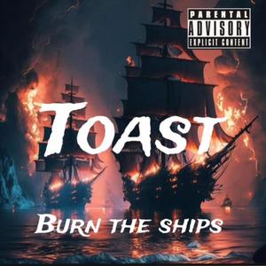 Burn The Ships (Explicit)