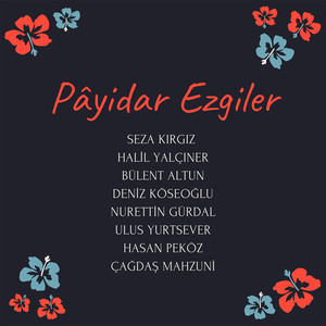 Pâyidar Ezgiler